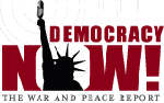 Democracy Now! - www.democracynow.org/