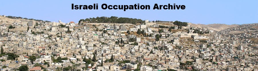 Israeli Occupation Archive - israeli-occupation.org