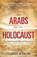 Gilbert Achcar: The Arabs and The Holocaust