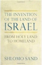 Shlomo Sand: The Invention of the Land of Israel